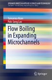 Flow Boiling in Expanding Microchannels (eBook, PDF)
