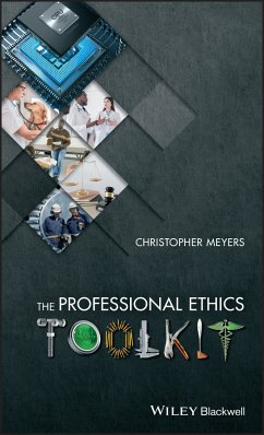 The Professional Ethics Toolkit (eBook, PDF) - Meyers, Christopher