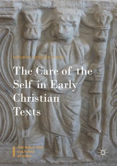 The Care of the Self in Early Christian Texts (eBook, PDF) - Niederer Saxon, Deborah