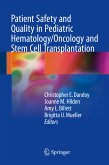 Patient Safety and Quality in Pediatric Hematology/Oncology and Stem Cell Transplantation (eBook, PDF)