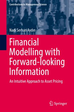 Financial Modelling with Forward-looking Information (eBook, PDF) - Aydın, Nadi Serhan