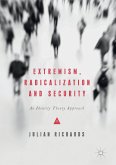 Extremism, Radicalization and Security (eBook, PDF)
