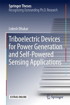 Triboelectric Devices for Power Generation and Self-Powered Sensing Applications (eBook, PDF) - Dhakar, Lokesh