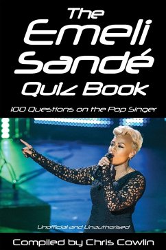 Emeli Sande Quiz Book (eBook, PDF) - Cowlin, Chris