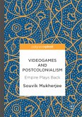 Videogames and Postcolonialism (eBook, PDF)