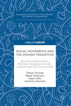 Social Movements and the Spanish Transition (eBook, PDF) - Groves, Tamar; Townson, Nigel; Ofer, Inbal; Herrera, Antonio