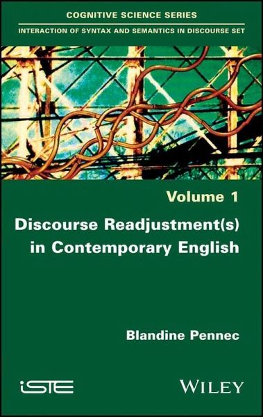 Discourse Readjustment(s) in Contemporary English (eBook, ePUB) Discourse Readjustment(s) in Contemporary English (eBook, ePUB)