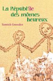 La républ&quote;île des mômes heureux (eBook, ePUB)