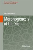 Morphogenesis of the Sign (eBook, PDF)