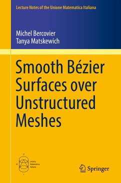 Smooth Bézier Surfaces over Unstructured Quadrilateral Meshes (eBook, PDF) - Bercovier, Michel; Matskewich, Tanya