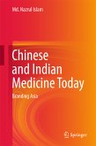 Chinese and Indian Medicine Today (eBook, PDF)