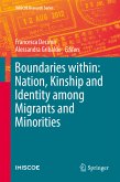 Boundaries within: Nation, Kinship and Identity among Migrants and Minorities (eBook, PDF)