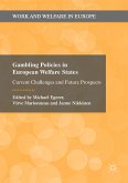 Gambling Policies in European Welfare States (eBook, PDF)