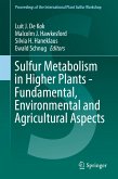 Sulfur Metabolism in Higher Plants - Fundamental, Environmental and Agricultural Aspects (eBook, PDF)