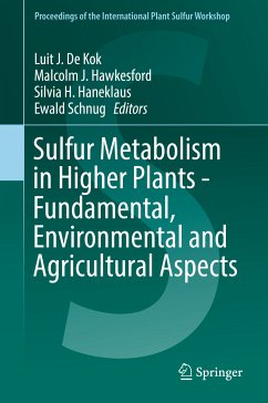 Sulfur Metabolism in Higher Plants - Fundamental, Environmental and Agricultural Aspects (eBook, PDF)