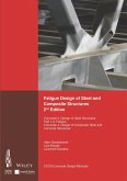 Fatigue Design of Steel and Composite Structures (eBook, ePUB)