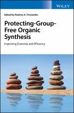 Protecting-Group-Free Organic Synthesis (eBook, PDF)