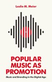 Popular Music as Promotion (eBook, PDF)