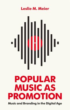 Popular Music as Promotion (eBook, PDF) - Meier, Leslie M.