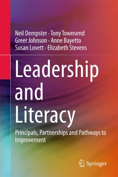 Leadership and Literacy (eBook, PDF) - Dempster, Neil; Townsend, Tony; Johnson, Greer; Bayetto, Anne; Lovett, Susan; Stevens, Elizabeth