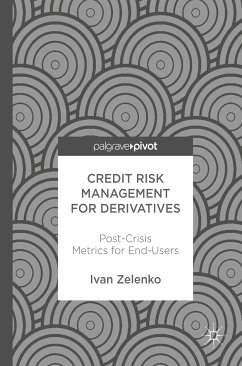 Credit Risk Management for Derivatives (eBook, PDF) - Zelenko, Ivan