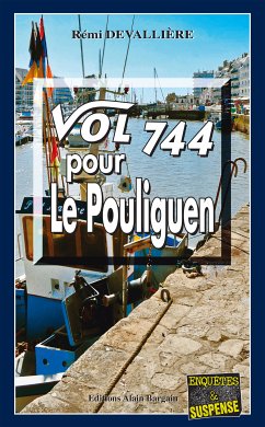 Vol 744 pour Le Pouliguen (eBook, ePUB) - Devallière, Rémi