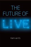 The Future of Live (eBook, PDF)