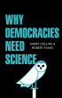 Why Democracies Need Science (eBook,... - Bild 1