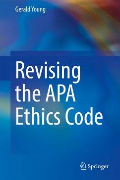 Revising the APA Ethics Code (eBook, PDF) - Young, Gerald