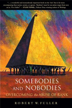 Somebodies and Nobodies (eBook, PDF) - Fuller, Robert W.
