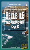 Belle-Île ne répond pas (eBook, ePUB)