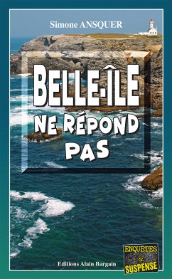 Belle-Île ne répond pas (eBook, ePUB) - Ansquer, Simone