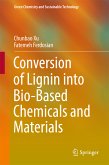 Conversion of Lignin into Bio-Based Chemicals and Materials (eBook, PDF)