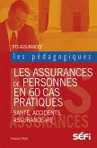 Les assurances de personnes en 60 cas pratiques (eBook, ePUB)