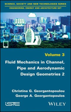 Cover Fluid Mechanics in Channel, Pipe and Aerodynamic Design Geometries 2 (eBook, ePUB)