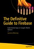 The Definitive Guide to Firebase (eBook, PDF)