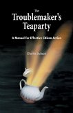 The Troublemaker's Teaparty (eBook, ePUB)