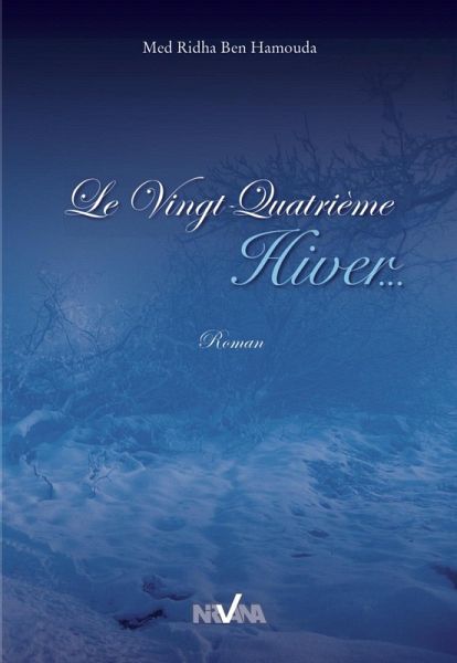 Le Vingt-Quatrième Hiver (eBook, ePUB) Le Vingt-Quatrième Hiver (eBook, ePUB)
