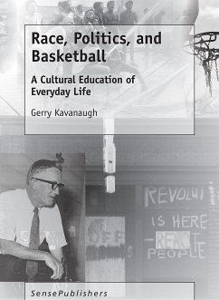 Race, Politics, and Basketball (eBook, PDF) - Kavanaugh, Gerry