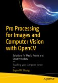 Pro Processing for Images and Computer Vision with OpenCV (eBook, PDF)