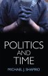 Politics and Time (eBook, PDF) - Bild 1