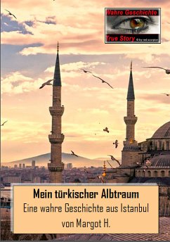 Mein türkischer Albtraum (eBook, ePUB) - Margot, H.