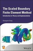 The Scaled Boundary Finite Element Method (eBook, ePUB)