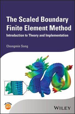The Scaled Boundary Finite Element Method (eBook, ePUB) - Song, Chongmin