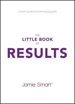 The Little Book of Results (eBook, ePUB) - Smart, Jamie