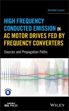 High Frequency Conducted Emission in AC Motor Drives Fed By Frequency Converters (eBook, PDF) - Luszcz, Jaroslaw
