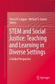 STEM and Social Justice: Teaching and Learning in Diverse Settings (eBook, PDF)