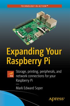Expanding Your Raspberry Pi (eBook, PDF) - Soper, Mark Edward