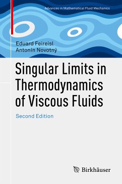 Singular Limits in Thermodynamics of Viscous Fluids (eBook, PDF) - Feireisl, Eduard; Novotný, Antonín