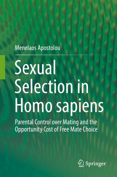 Sexual Selection in Homo sapiens (eBook, PDF) - Apostolou, Menelaos